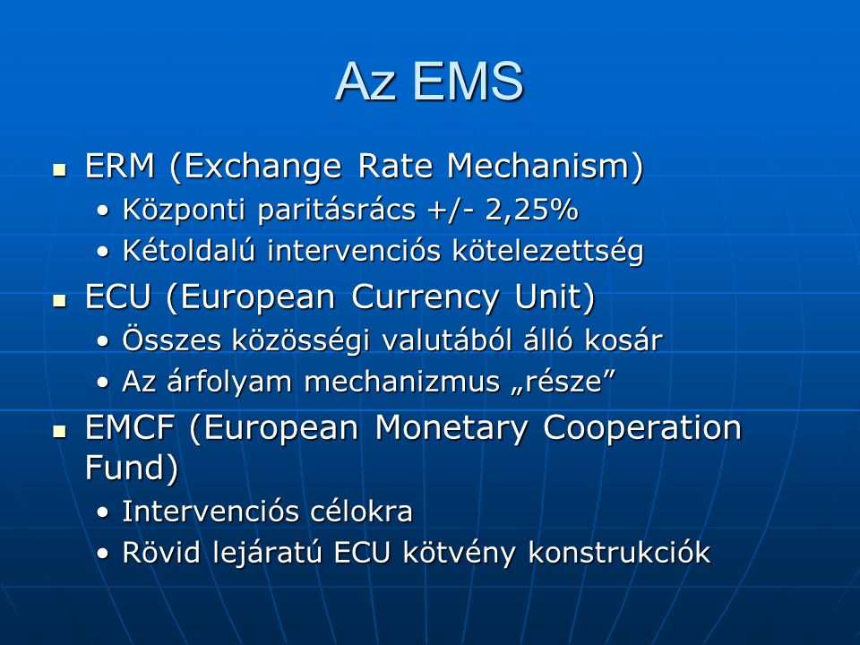 Az EMS ERM (Exchange Rate Mechanism) ECU (European Currency Unit)