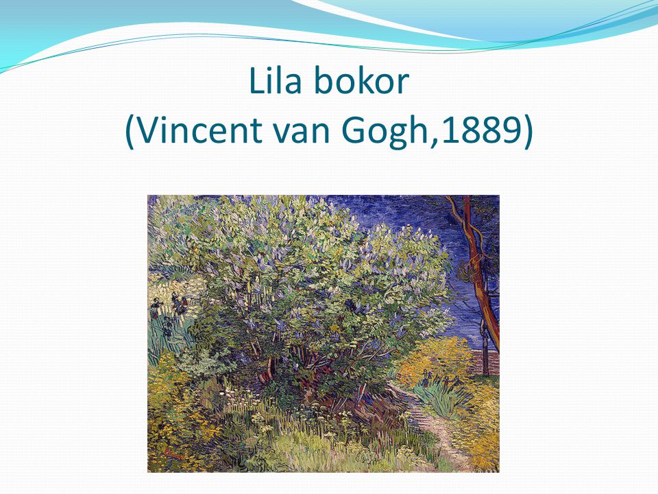 Lila bokor (Vincent van Gogh,1889)
