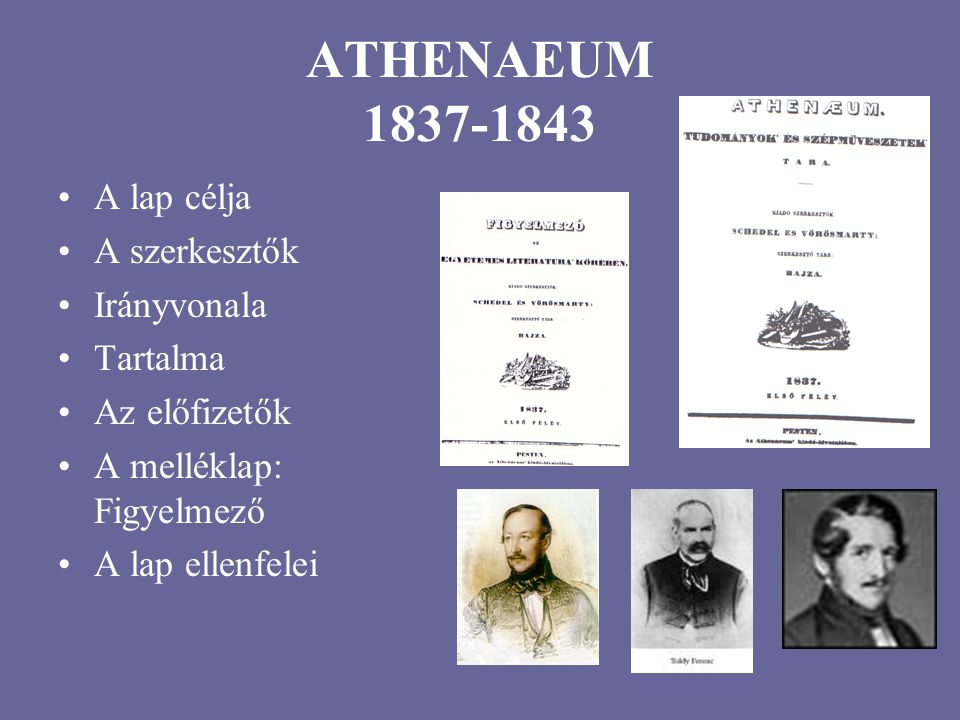 ATHENAEUM A lap célja A szerkesztők Irányvonala Tartalma