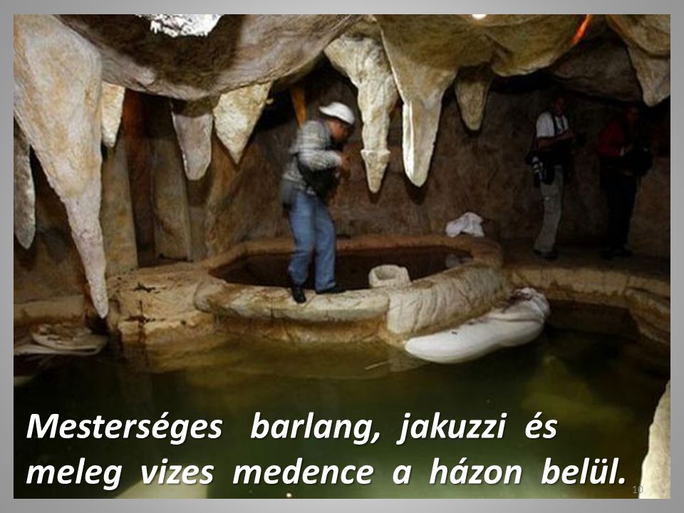 Mesterséges barlang, jakuzzi és meleg vizes medence a házon belül.