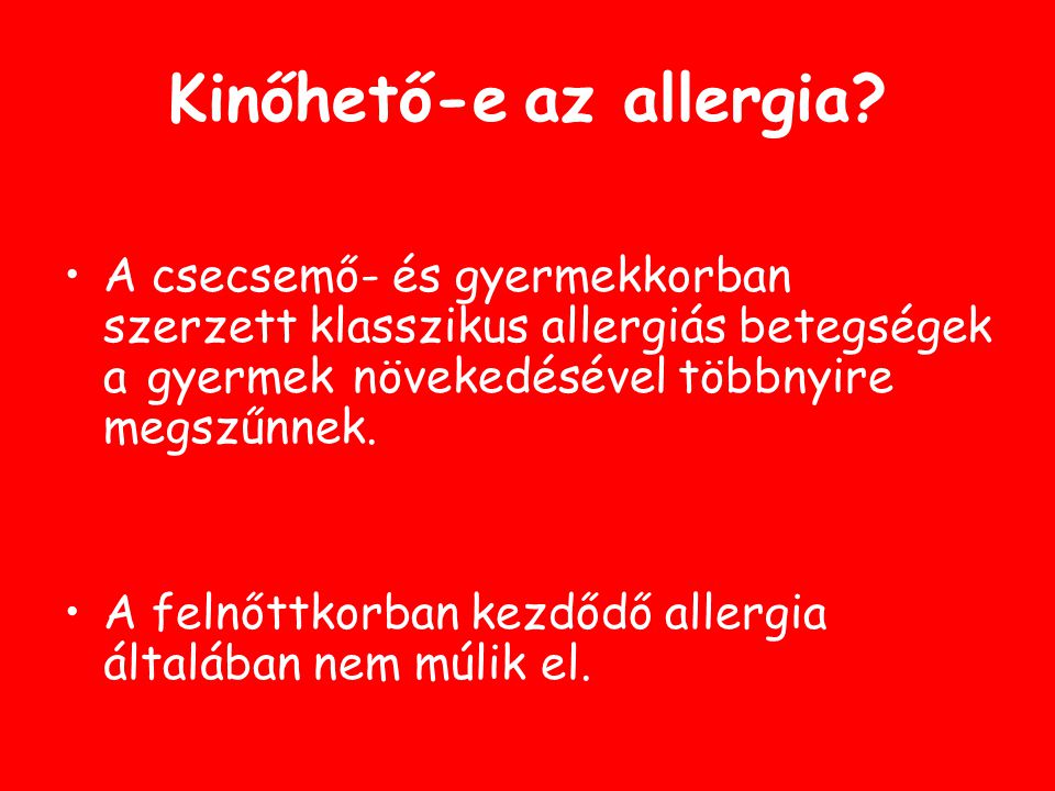 Kinőhető-e az allergia