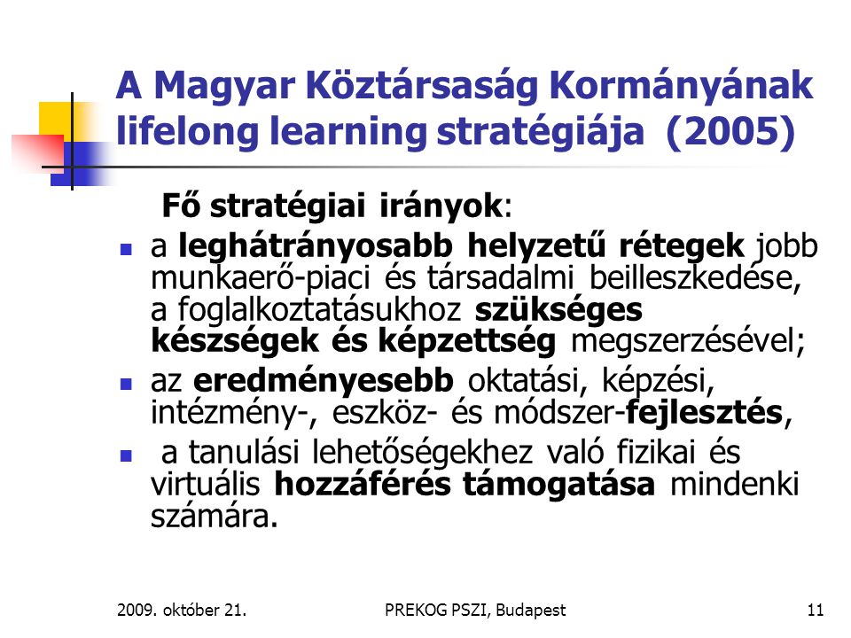 A Magyar Köztársaság Kormányának lifelong learning stratégiája (2005)