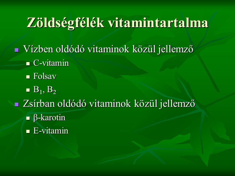 Zöldségfélék vitamintartalma