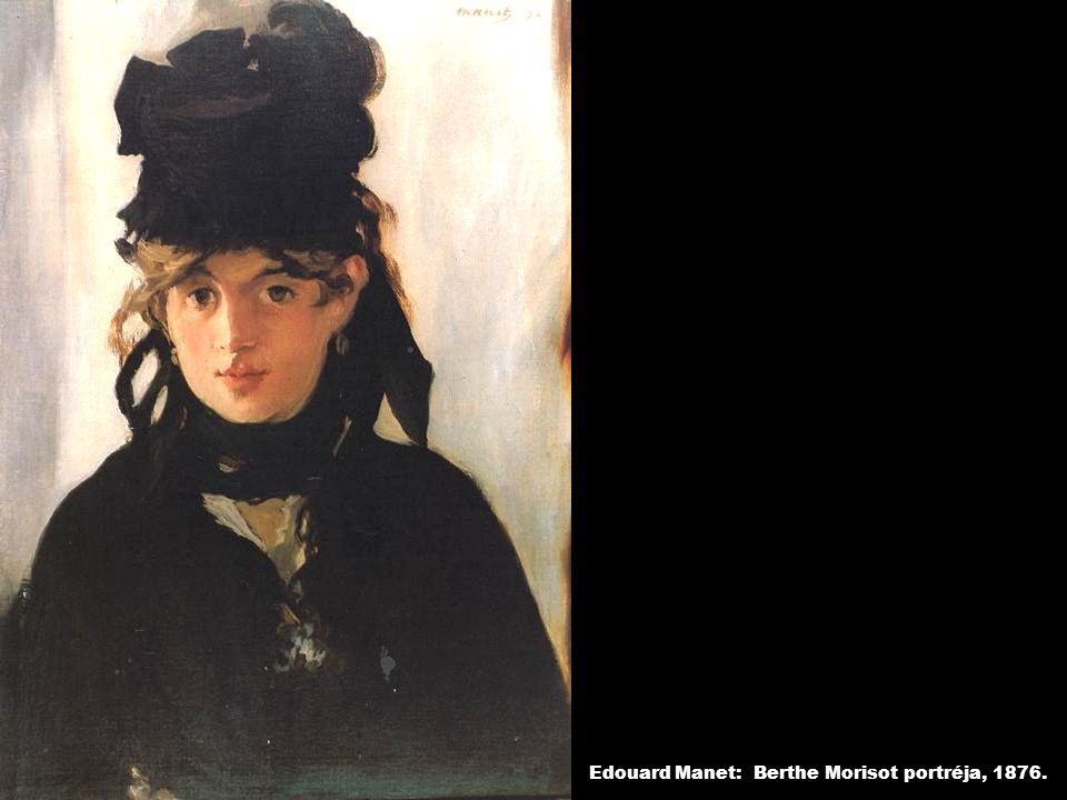 Edouard Manet: Berthe Morisot portréja, 1876.