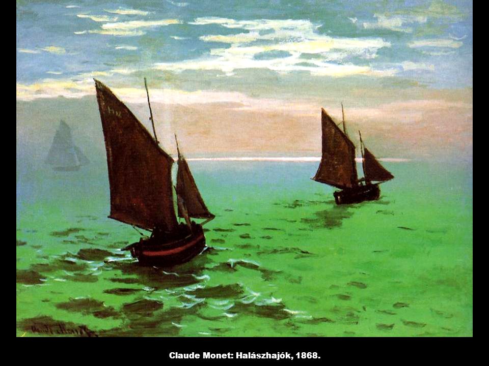 Claude Monet: Halászhajók, 1868.