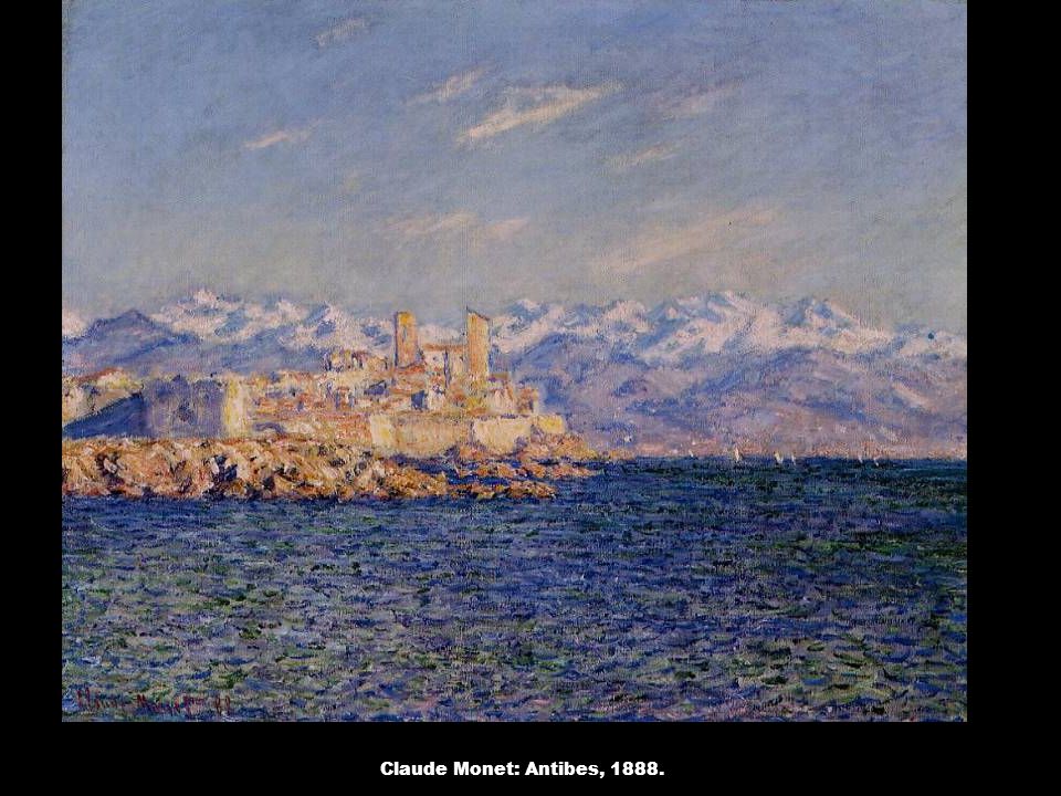 Claude Monet: Antibes, 1888.