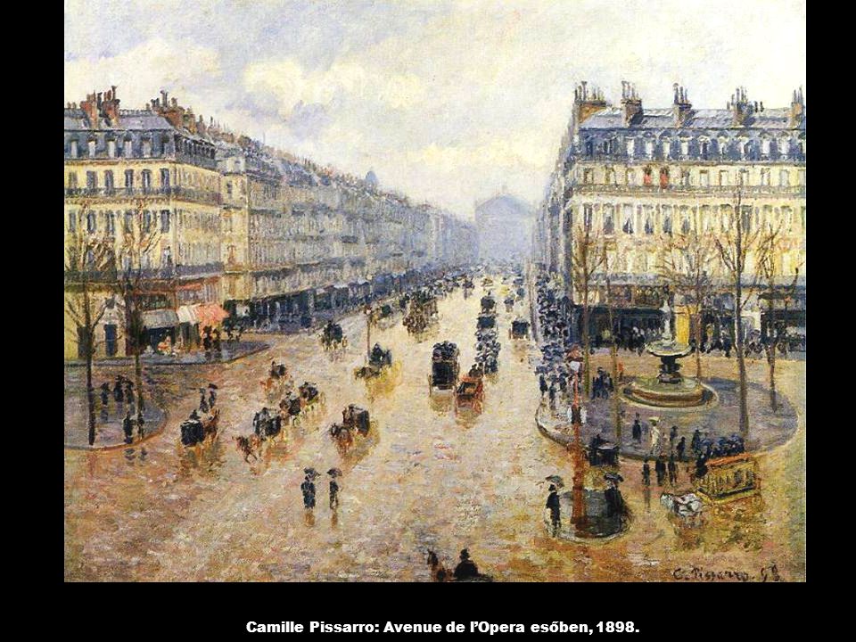 Camille Pissarro: Avenue de l’Opera esőben, 1898.