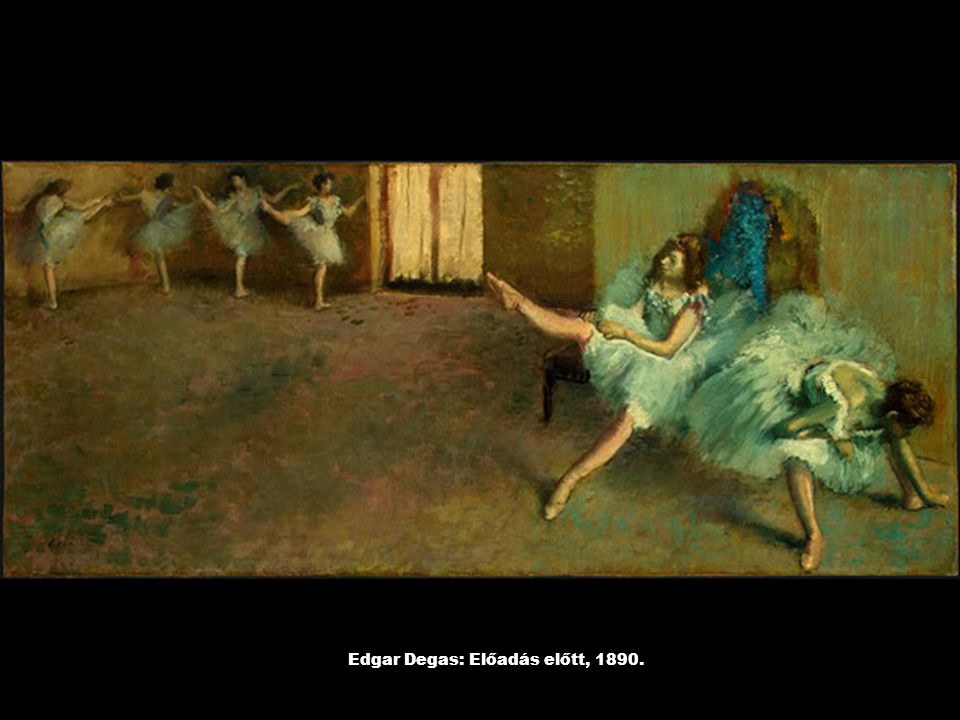 Edgar Degas: Előadás előtt, 1890.
