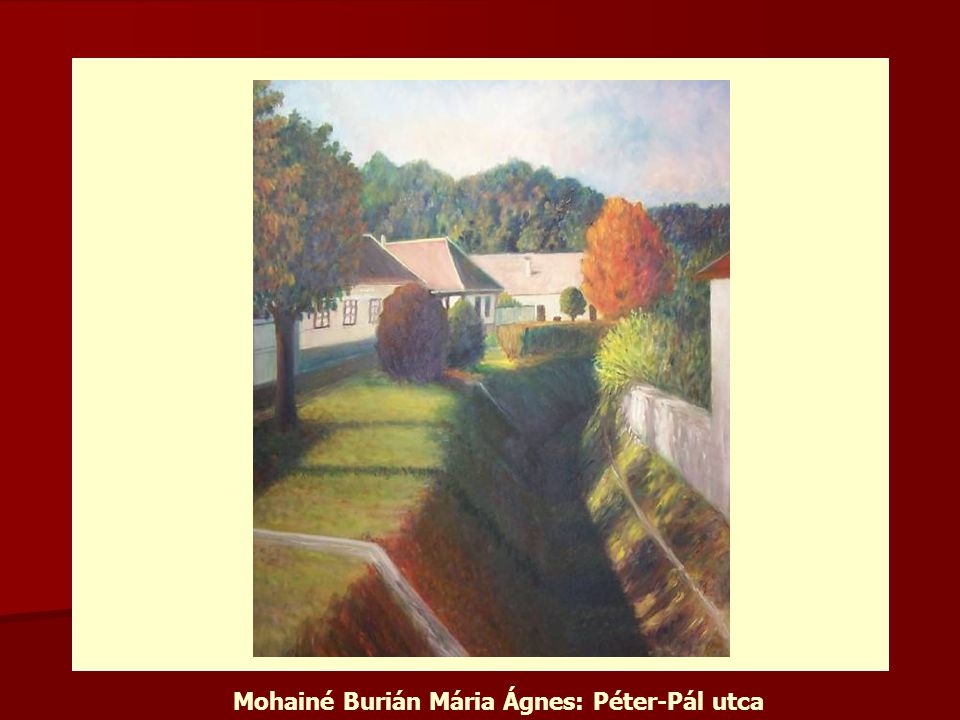 Mohainé Burián Mária Ágnes: Péter-Pál utca