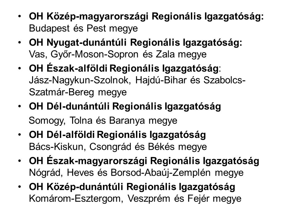 OH Közép-magyarországi Regionális Igazgatóság: Budapest és Pest megye