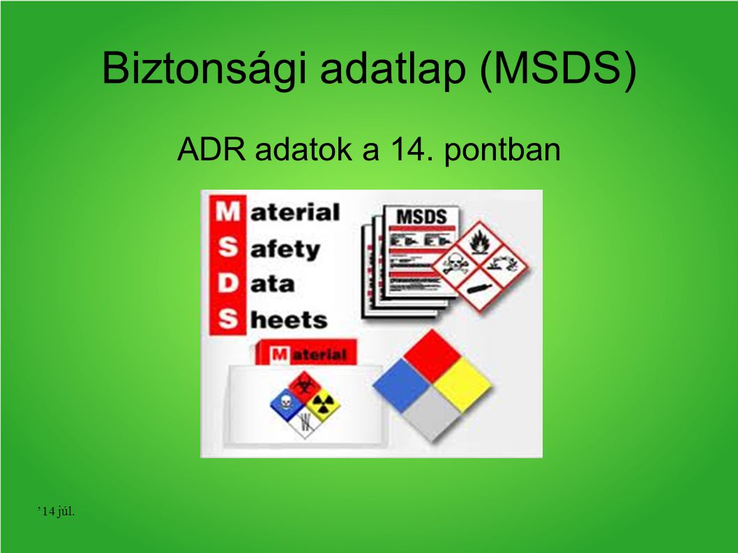 Biztonsági adatlap (MSDS)