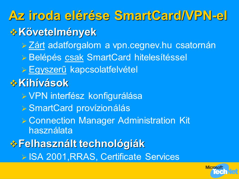 Az iroda elérése SmartCard/VPN-el