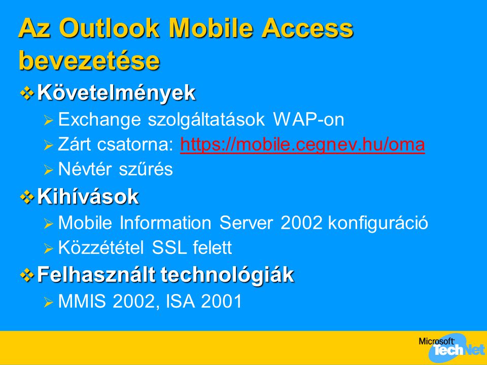 Az Outlook Mobile Access bevezetése