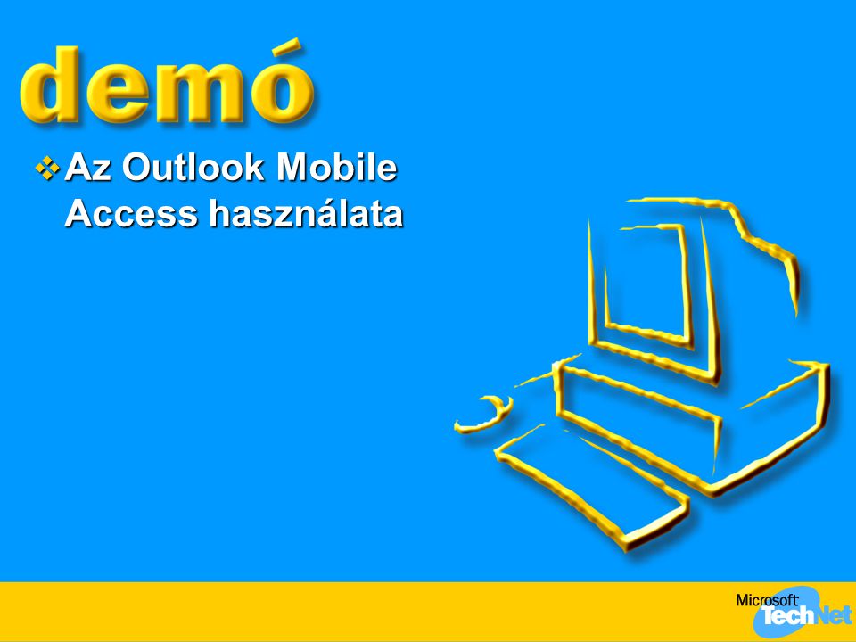 Az Outlook Mobile Access használata