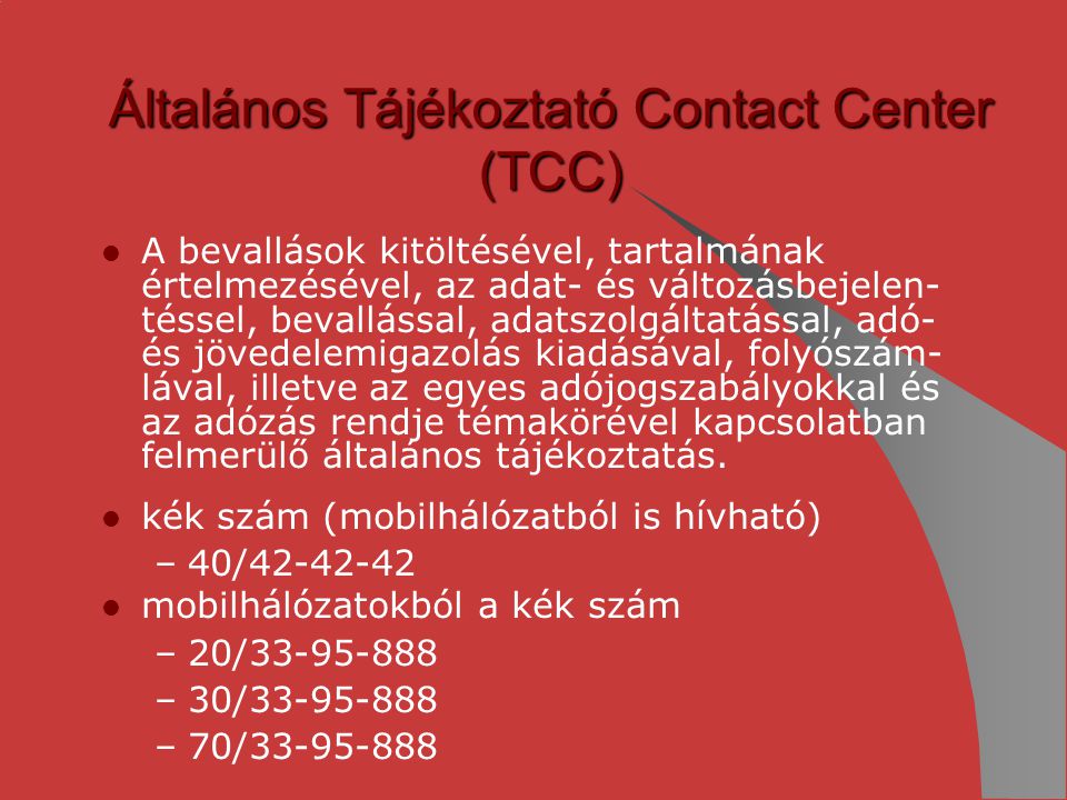 Általános Tájékoztató Contact Center (TCC)