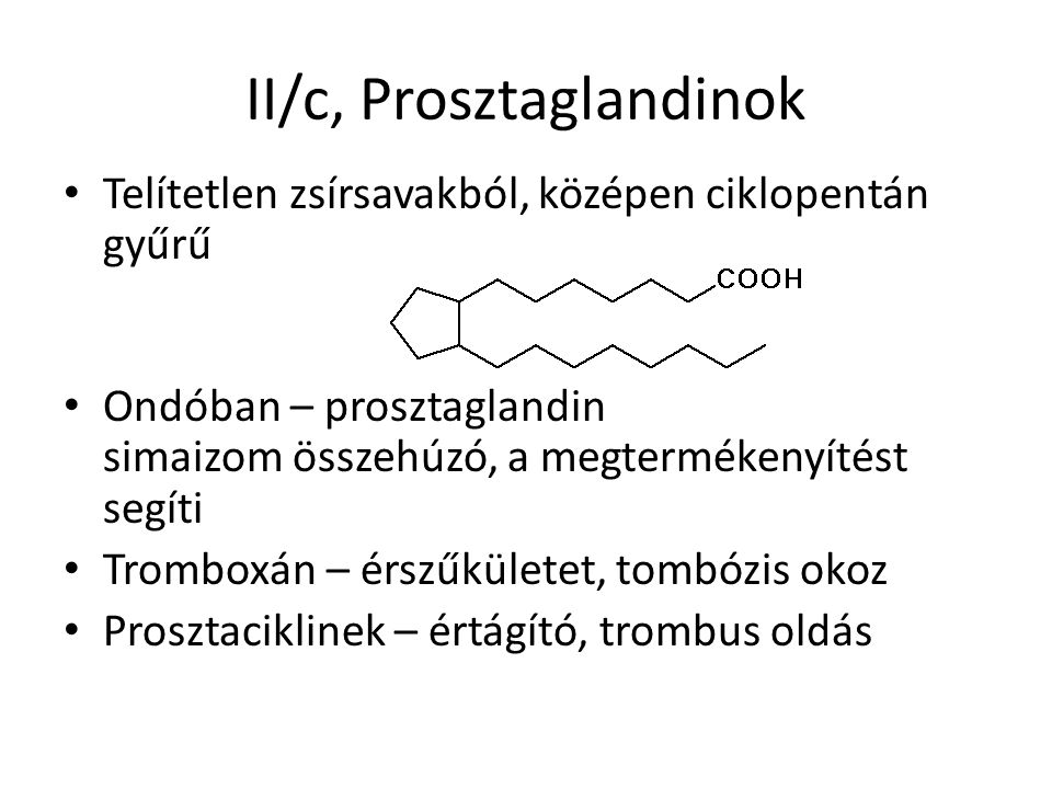 II/c, Prosztaglandinok