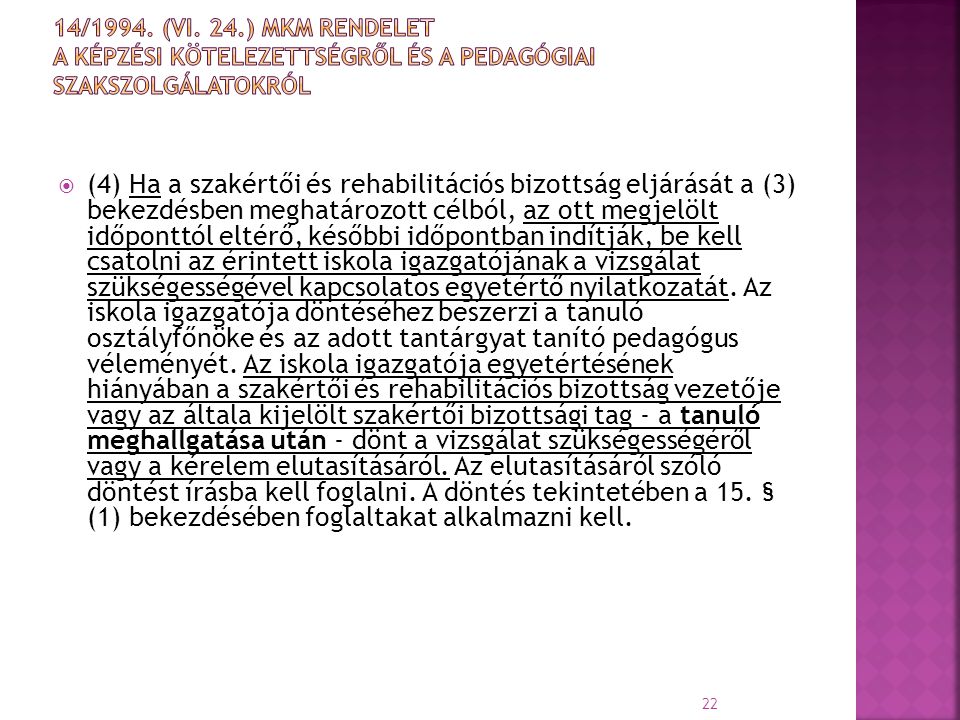 14/1994. (VI. 24.) MKM rendelet a képzési kötelezettségről és a pedagógiai szakszolgálatokról