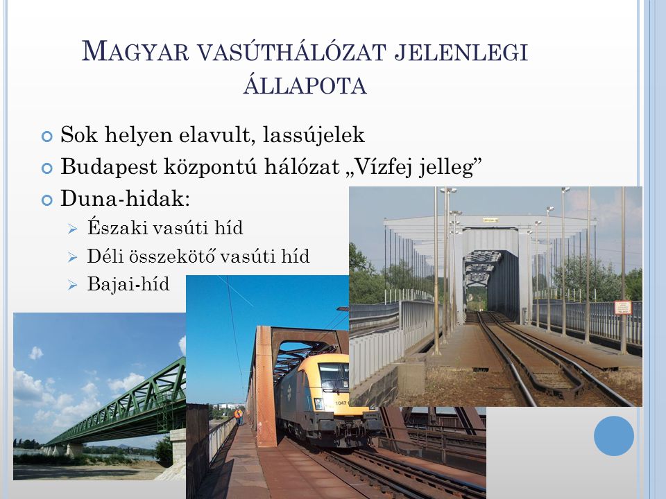 Magyar vasúthálózat jelenlegi állapota