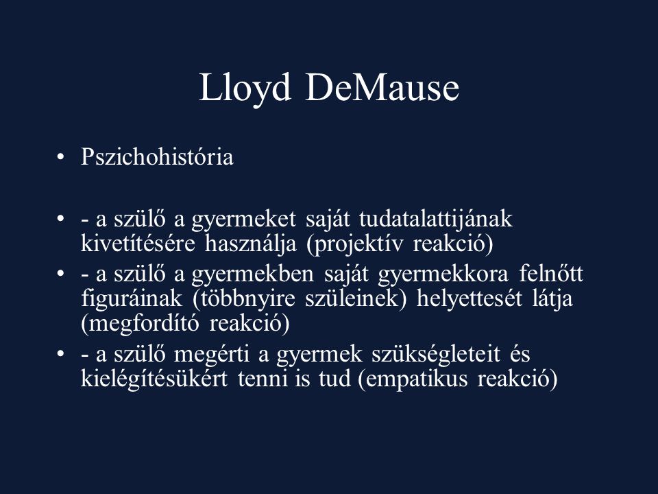 Lloyd DeMause Pszichohistória