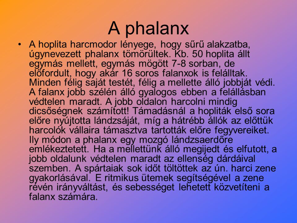 A phalanx