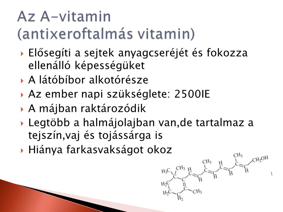 Az A-vitamin (antixeroftalmás vitamin)
