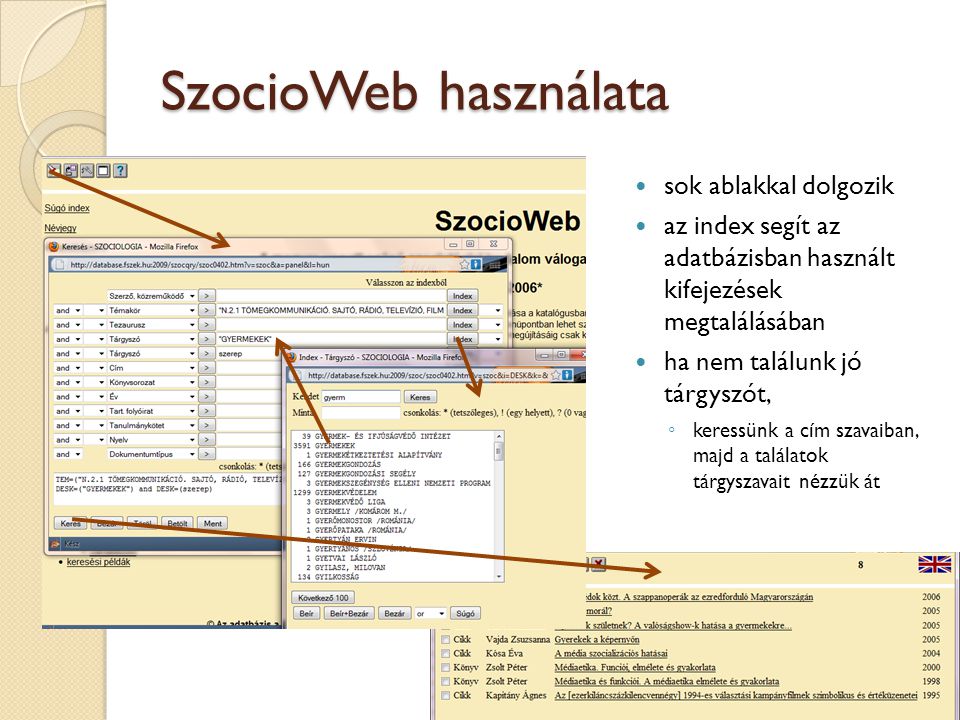 SzocioWeb használata sok ablakkal dolgozik