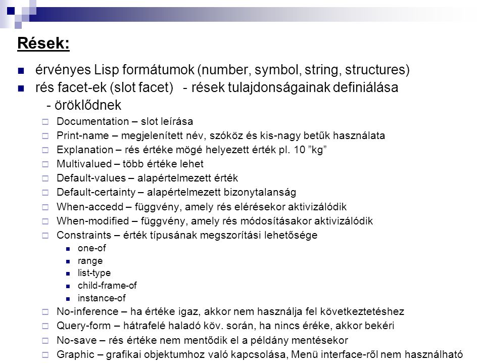 Rések: érvényes Lisp formátumok (number, symbol, string, structures)