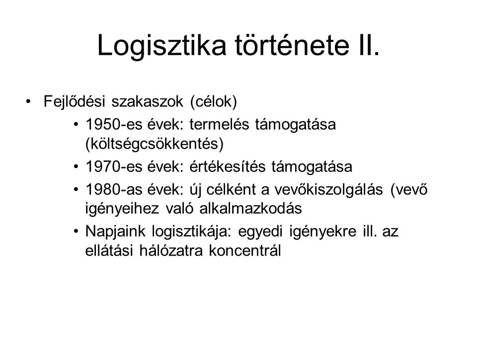 Logisztika története II.
