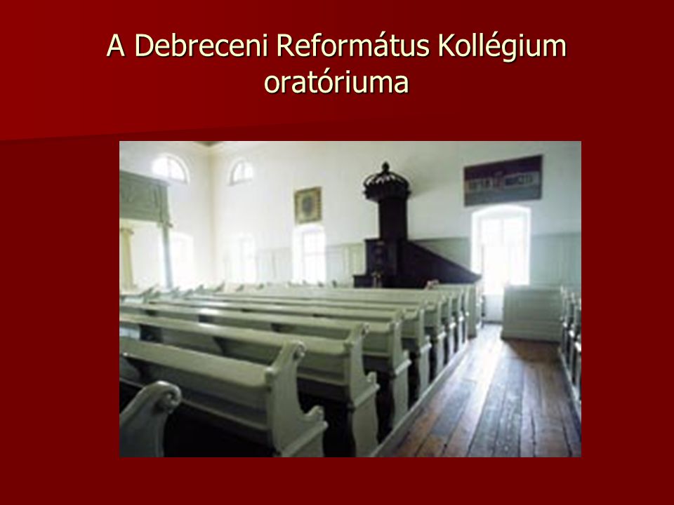 A Debreceni Református Kollégium oratóriuma
