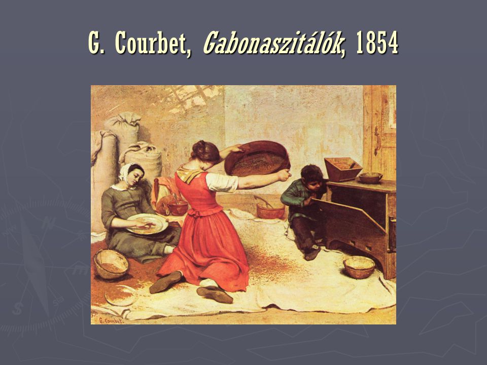 G. Courbet, Gabonaszitálók, 1854