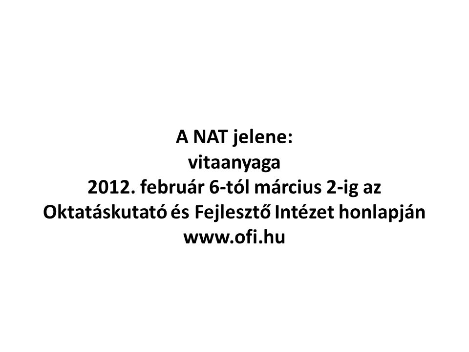 A NAT jelene: vitaanyaga 2012