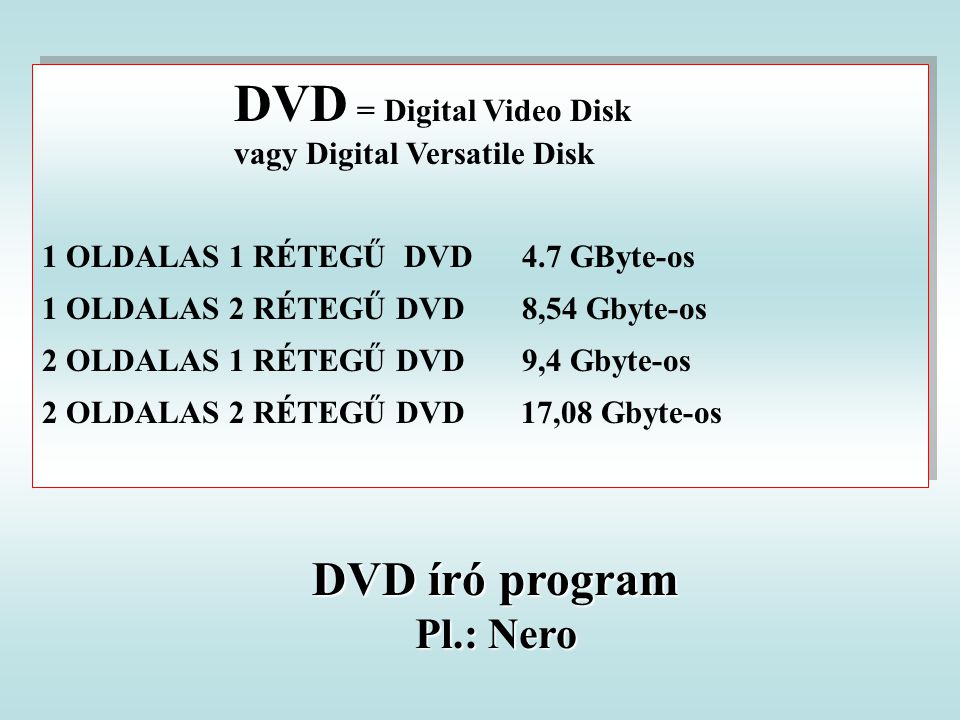 DVD író program Pl.: Nero