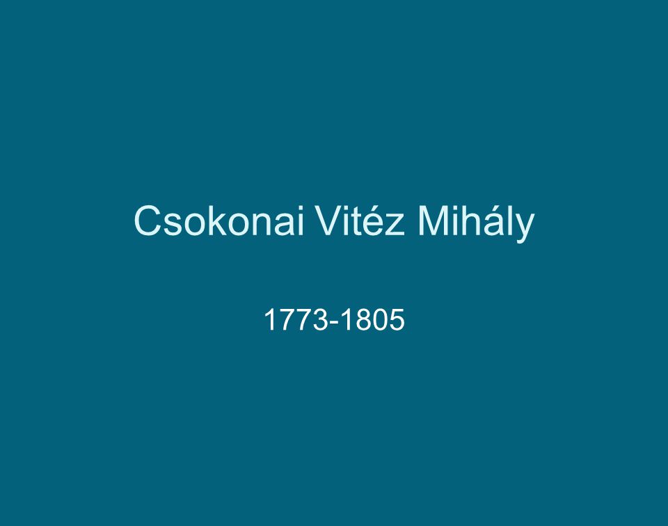Csokonai Vitéz Mihály
