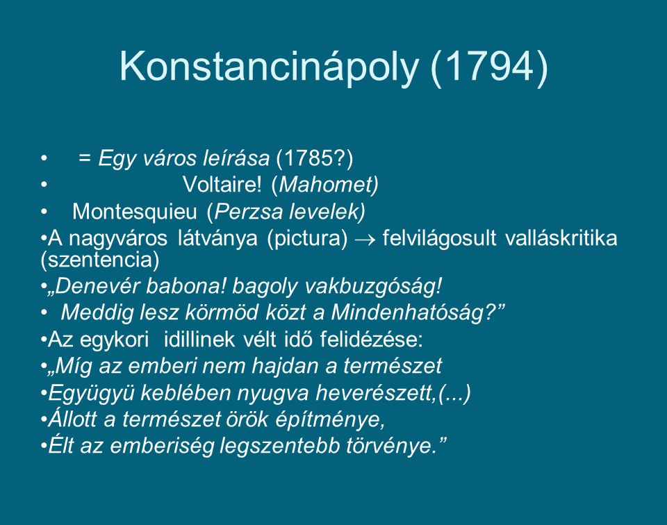 Konstancinápoly (1794) = Egy város leírása (1785 ) Voltaire! (Mahomet)