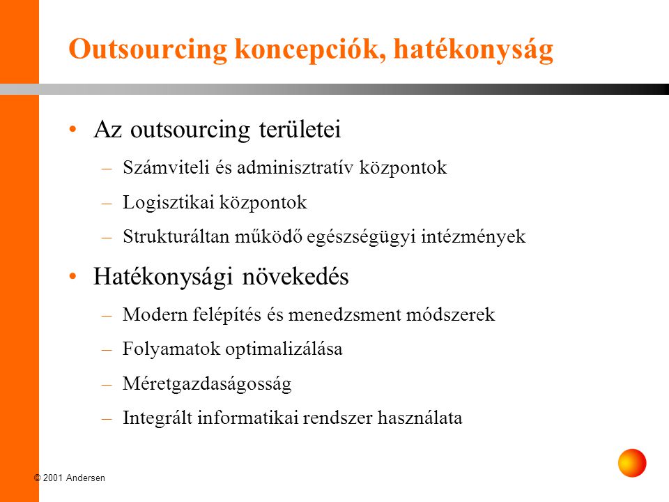Outsourcing koncepciók, hatékonyság