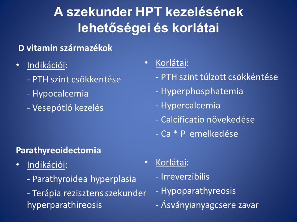 A szekunder HPT kezelésének lehetőségei és korlátai