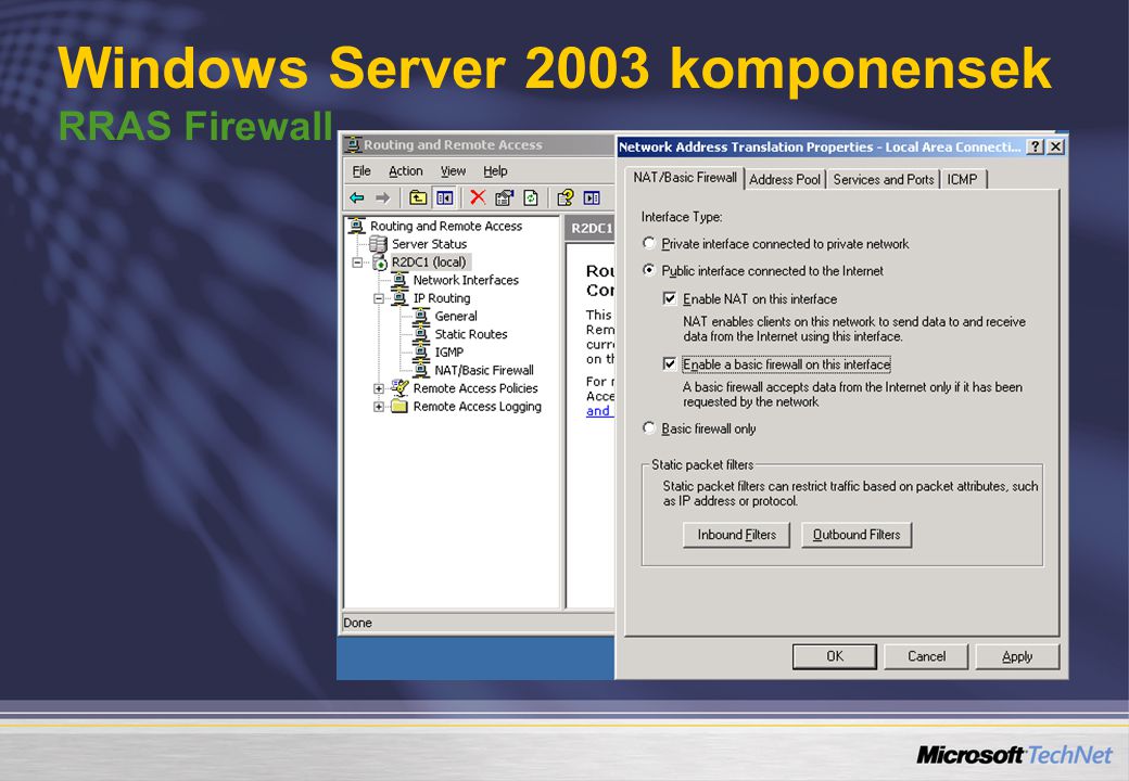 Windows Server 2003 komponensek RRAS Firewall