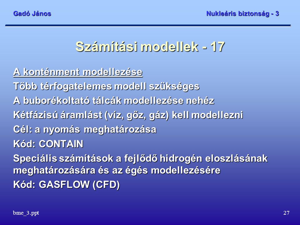 Számítási modellek - 17 A konténment modellezése