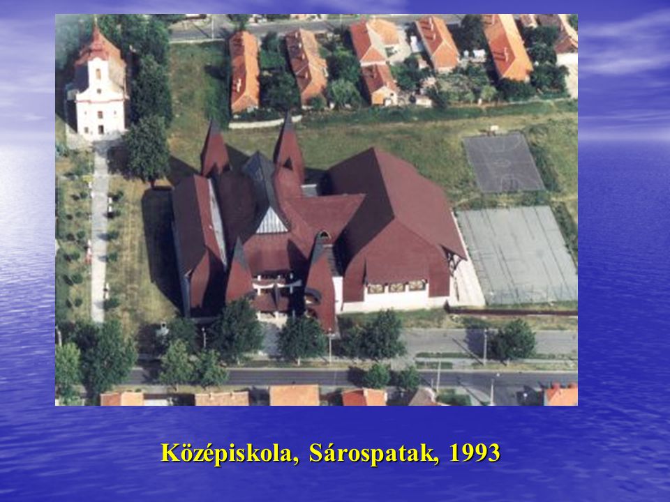 Középiskola, Sárospatak, 1993