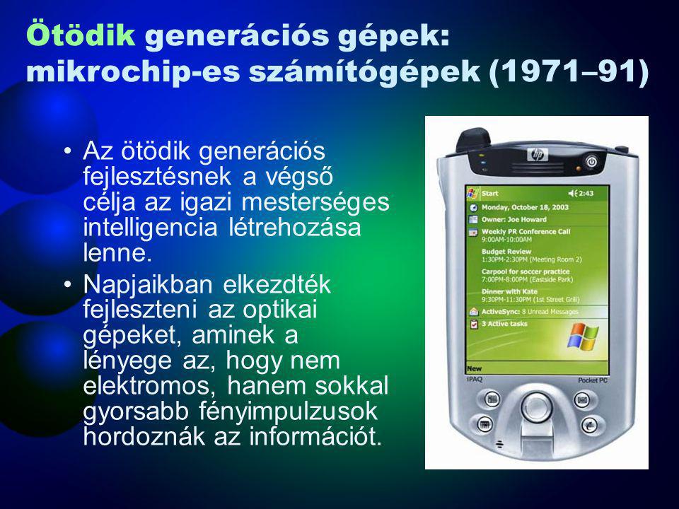 Ötödik generációs gépek: mikrochip-es számítógépek (1971–91)