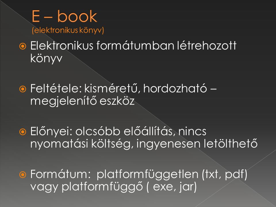 E – book (elektronikus könyv)