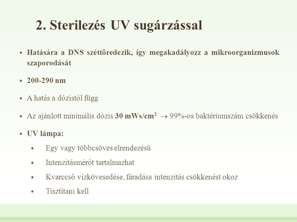 2. Sterilezés UV sugárzással