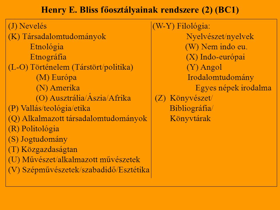 Henry E. Bliss főosztályainak rendszere (2) (BC1)