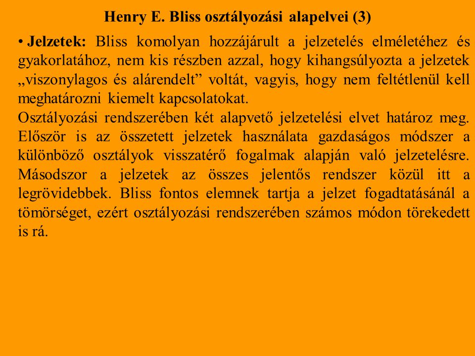 Henry E. Bliss osztályozási alapelvei (3)