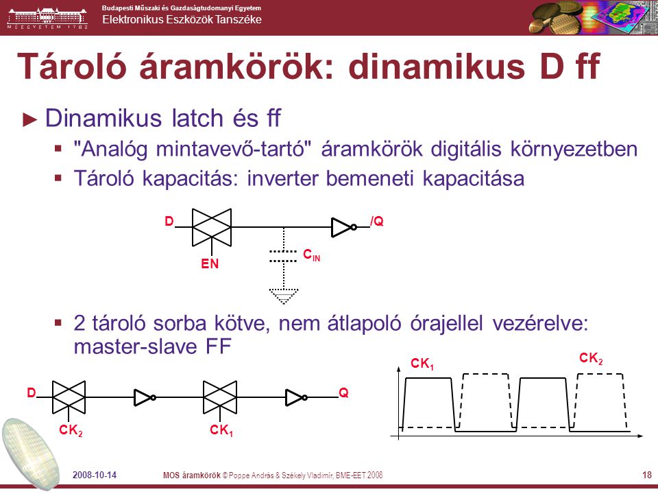 Tároló áramkörök: dinamikus D ff