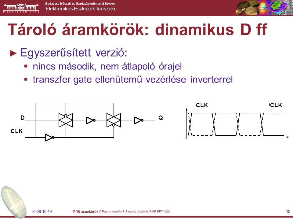 Tároló áramkörök: dinamikus D ff