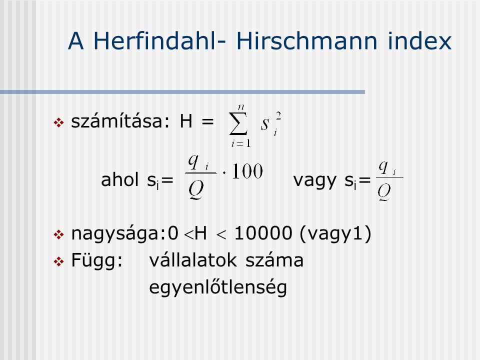 A Herfindahl- Hirschmann index