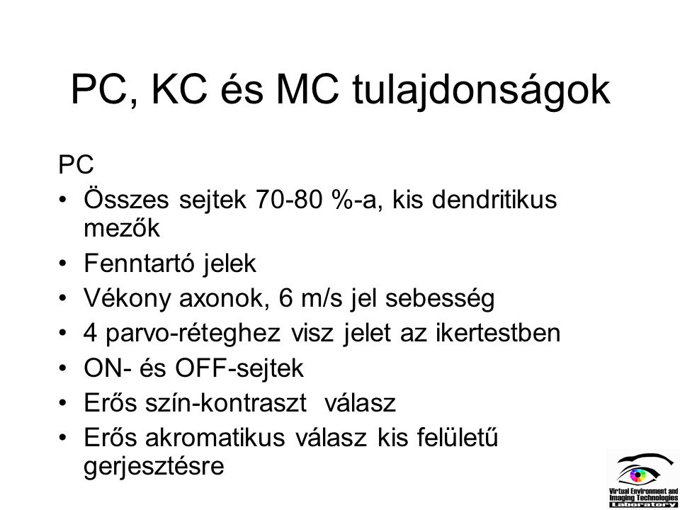 PC, KC és MC tulajdonságok