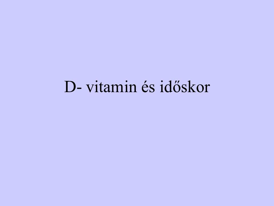 D- vitamin és időskor