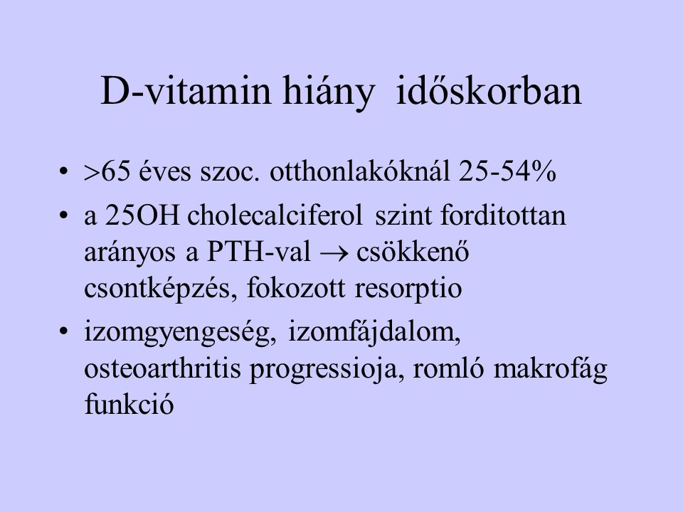 D-vitamin hiány időskorban